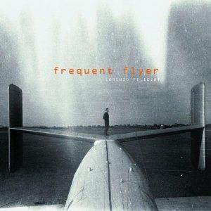 Frequent Flyer - CD Audio di Lorenzo Feliciati