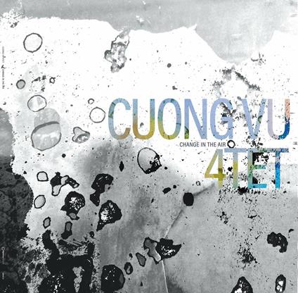 Change in the Air - CD Audio di Cuong Vu