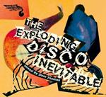 Exploding Disco Inevitabl