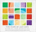 5 Years of Lazy Days - CD Audio di Fred Everything
