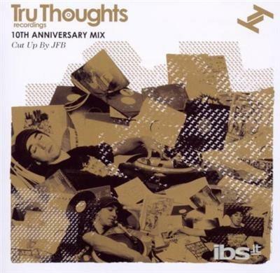 Tru Thoughts 10th Anniversary - CD Audio