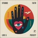 Love & Poverty - CD Audio di Strange Faith