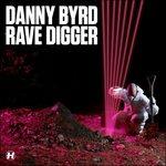 Rave Digger - Vinile LP di Danny Byrd