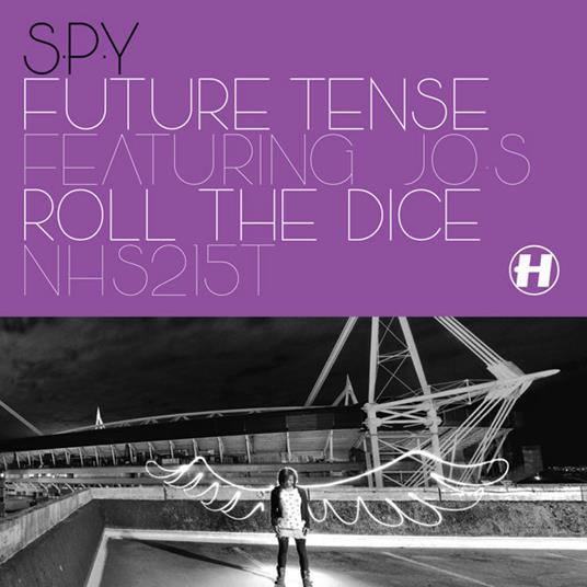 Future Tense/Roll The Dice - Vinile LP di SPY