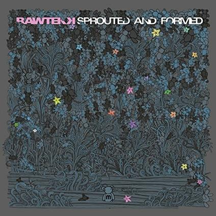 Sprouted & Formed - CD Audio di Rawtekk