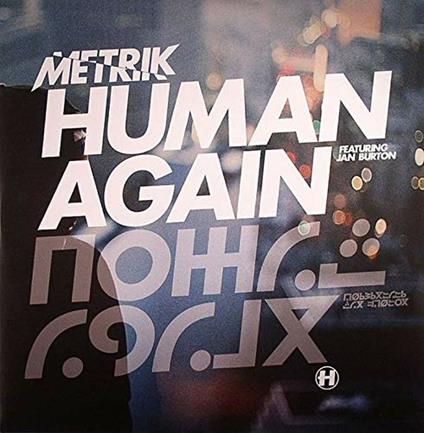 Human Again / Slipstream - Vinile LP di Metrik