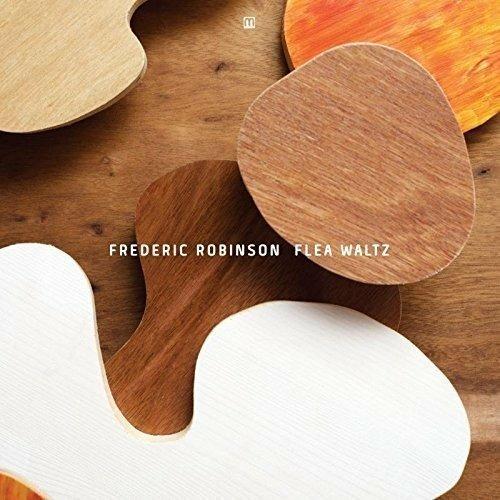 Flea Waltz - Vinile LP + CD Audio di Frederic Robinson