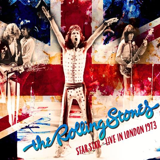 Star Star. Live In London 1973 - CD Audio di Rolling Stones