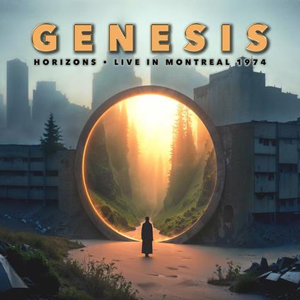 Horizons - Live In Montreal 1974 - CD Audio di Genesis
