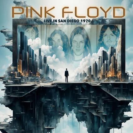 Live In San Diego 1970 - CD Audio di Pink Floyd