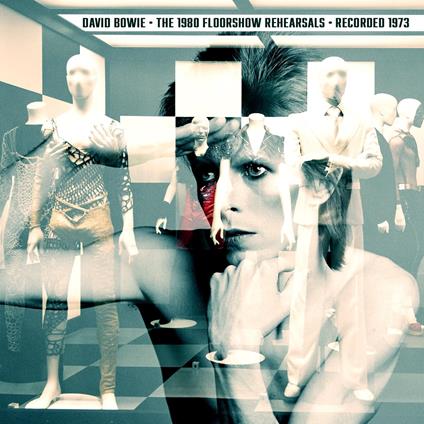 The 1980 Floorshow Rehearsals - CD Audio di David Bowie