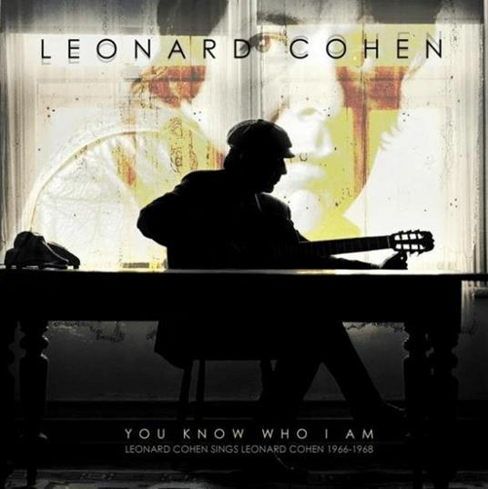 You Know Who I Am - CD Audio di Leonard Cohen