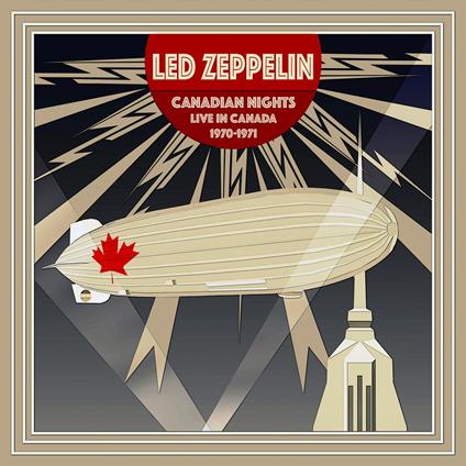 Canadian Nights - Live In Canada 1970-71 - CD Audio di Led Zeppelin