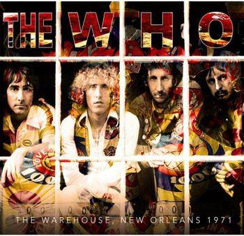 The Warehouse, New Orleans 1971 - CD Audio di The Who
