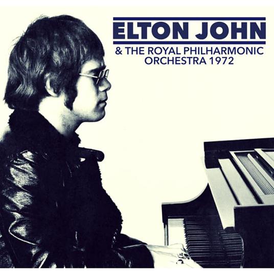 And The Royal Philharmonic Orchestra 1972 - CD Audio di Elton John