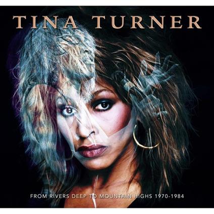 From Rivers Deep To Mountains High - CD Audio di Tina Turner