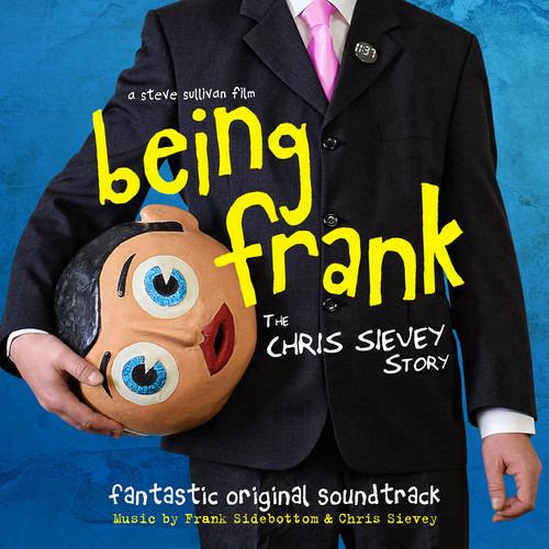 Being Frank. Chris Sievey Story - CD Audio di Frank Sidebottom