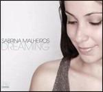 Dreaming - CD Audio di Sabrina Malheiros