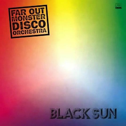 Black Sun - CD Audio di Far Out Monster Disco Orchestra