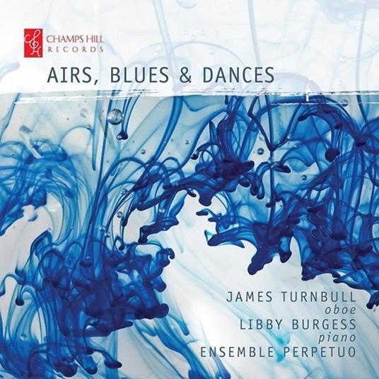 Airs, Blues & Dances - CD Audio di James Turnbull