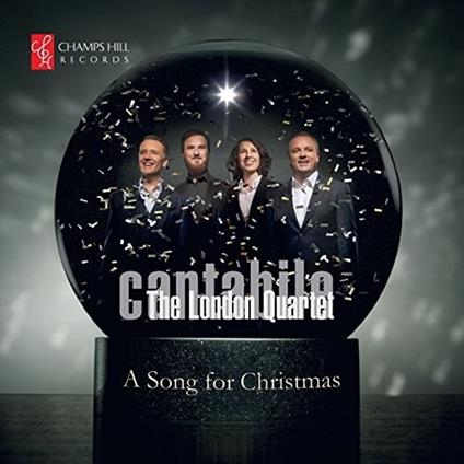 Cantabile. A Song For Christmas - CD Audio di London Quartet