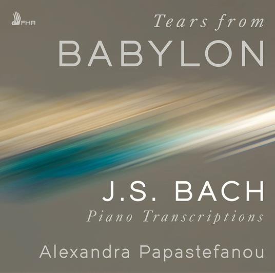 Tears From Babylon - CD Audio di Alexandra Papastefanou