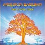 The Living Tree - CD Audio di Rick Wakeman,Jon Anderson