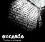 Teardrops in Morning Dew - CD Audio di Enneade