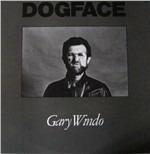 Dog Face - CD Audio di Gary Windo