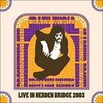 Live in Hebden Bridge 1993 - CD Audio di Arthur Brown
