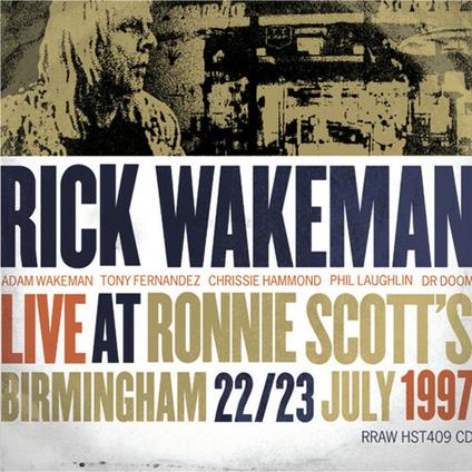 Live at Ronnie Scott's - CD Audio di Rick Wakeman