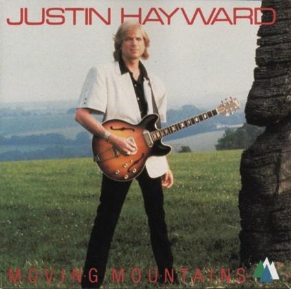 Moving Mountains - CD Audio di Justin Hayward