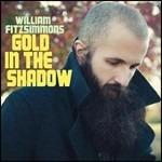 Gold in the Shadow - CD Audio di William Fitzsimmons