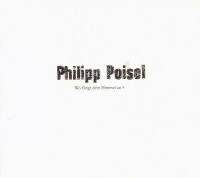 Wo Faengt Dein Himmel - Vinile LP di Philipp Poisel