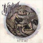 Kill the Wolf (Limited) - Vinile LP di B Dolan