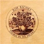 Thorn in My Heart - CD Audio di Kim Richey