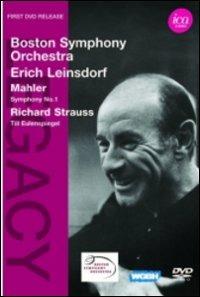 Boston Symphony Orchestra. Erich Leinsdorf. Mahler. Strauss (DVD) - DVD di Gustav Mahler,Richard Strauss,Erich Leinsdorf,Boston Symphony Orchestra