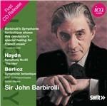Sinfonia n.83 / Sinfonia fantastica - CD Audio di Hector Berlioz,Franz Joseph Haydn,Sir John Barbirolli