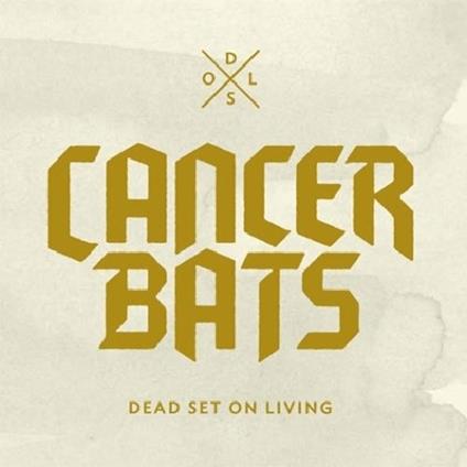 Dead Set on Living - CD Audio di Cancer Bats