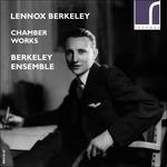 Chamber Works - CD Audio di Lennox Berkeley