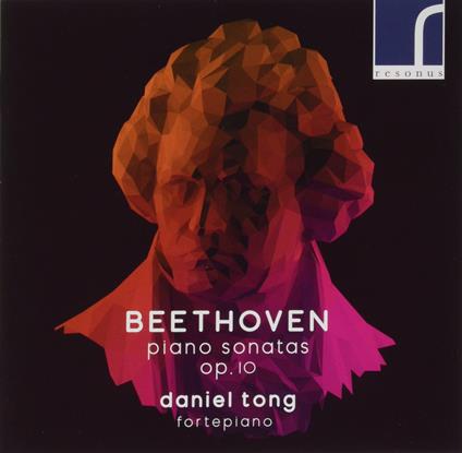 Daniel Tong: Beethoven - Piano Sonatas Op.10 - CD Audio