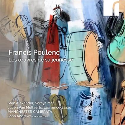 Francis Poulenc - Les Oeuvres De Sa Jeunesse - CD Audio di John Andrews