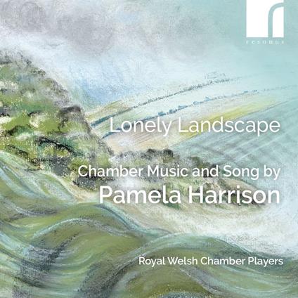Lonely Landscape. Chamber Music & Song - CD Audio di Pamela Harrison