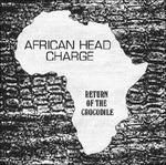 Return of the Crocodile - Vinile LP di African Head Charge