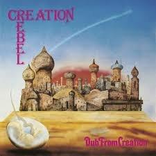Dub from Creation - Vinile LP di Creation Rebel