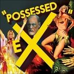 Possessed - CD Audio di Ex