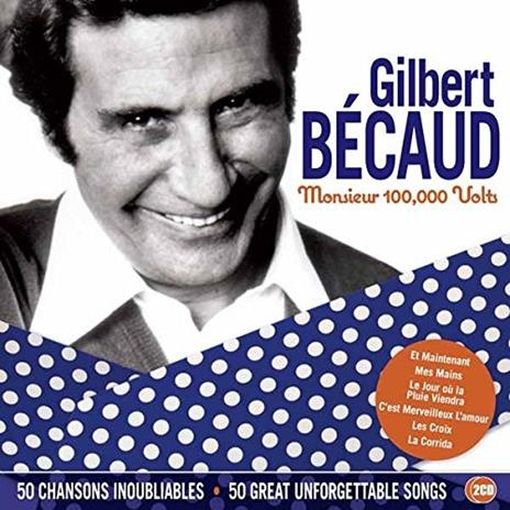 Monsieur 100,000 Volts - CD Audio di Gilbert Bécaud