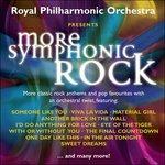 More Symphonic Rock - CD Audio di Royal Philharmonic Orchestra