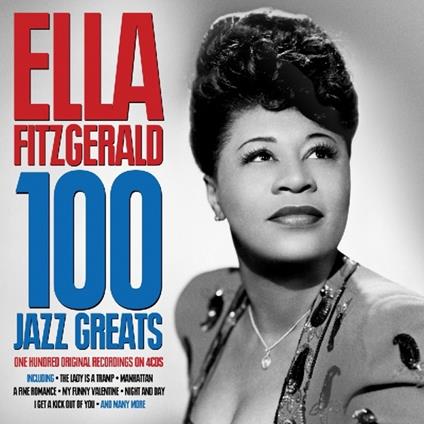 100 Jazz Greats - CD Audio di Ella Fitzgerald