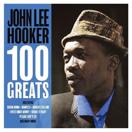 100 Greats - CD Audio di John Lee Hooker